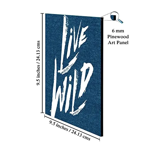 Gallery99 "Live Wild Textured Paper Wall Art Panel For Living Room, Bed Room, Studio On Pinewood With Hook (9.5x9.5) Inches